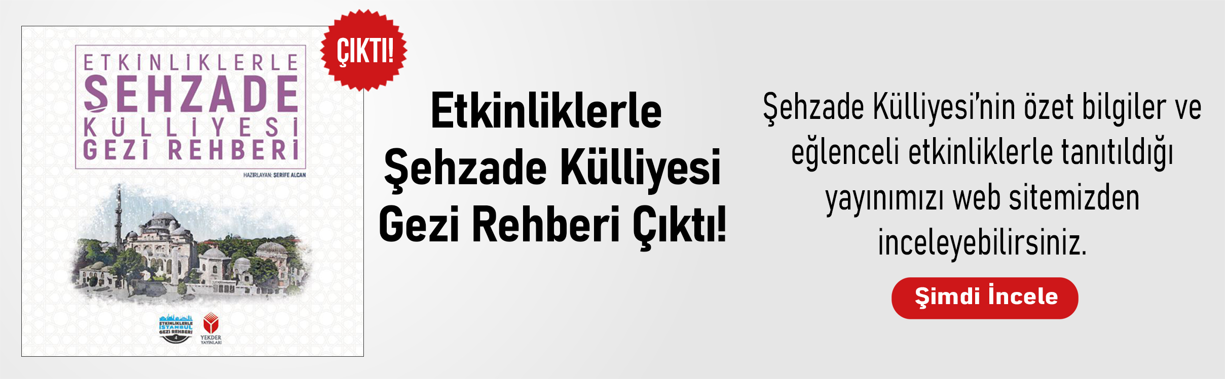 Etkinliklerle Şehzade Külliyesi Gezi Rehberi